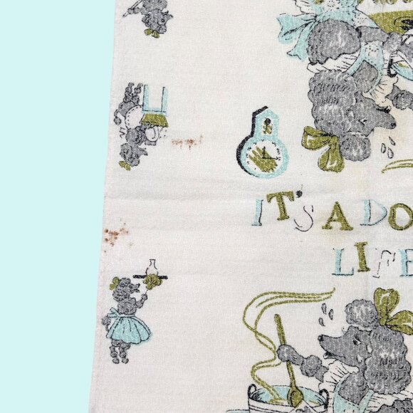 VINTAGE MCM RETRO KITCHEN TOWEL ITS A DOGS LIFE W/ FRENCH POODLE COOKING - Picture 3 of 7